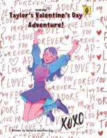 Taylor’s Valentines Day Adventure! (Taylor Series!) B0DVH7WJ12 Book Cover