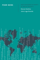 Poor News: Media Discourses of Poverty in Times of Austerity (Discourse, Power and Society) 1783489278 Book Cover