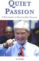 Quiet Passion: A Biography of Bob Graham 1585423041 Book Cover