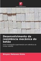 Desenvolvimento da resistência mecânica do betão 6209080952 Book Cover