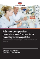 Résine composite dentaire renforcée à la nanohydroxyapatite (French Edition) 6209764916 Book Cover
