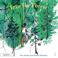 Into The Forest: For Children With Feelings Of Anxiety 1032449276 Book Cover