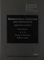 International Litigation and Arbitration: Cases and Materials 0314911529 Book Cover