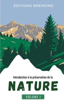 Introduction à la Préservation de la Nature: Un Chemin vers l’Harmonie Environnementale (French Edition) B0CQVV4QHQ Book Cover