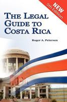 Legal Guide to Costa Rica 0971581576 Book Cover