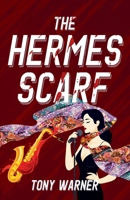 The Hermes Scarf (Dean Parrot) B0F2K6HCZR Book Cover