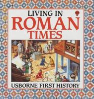 Living in Roman Times 086020619X Book Cover