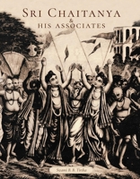 Sri Chaitanya His Associates 1647226767 Book Cover