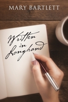 Written in Longhand 1977268285 Book Cover