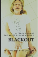 Blackout: The Dark Side of the Valleys - Colour Second Edition 1549709097 Book Cover