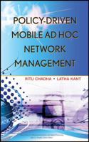 Policy-Driven Mobile Ad Hoc Network Management 0470055375 Book Cover