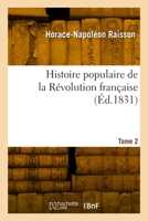 Histoire populaire de la Révolution française. Tome 2 2329811152 Book Cover