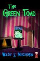 The Green Toad 1605430595 Book Cover