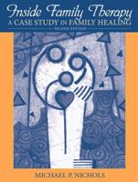 Inside Family Therapy: A Case Study in Family Healing 0205284124 Book Cover