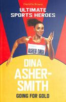 Champions Dina Asher-Smith 1789463041 Book Cover