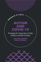 Autism and Covid-19: Strategies for Supporters to Help Autistics and Their Families 1804550345 Book Cover