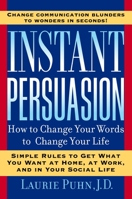 Instant Persuasion 1585423238 Book Cover