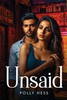 Unsaid 2748174593 Book Cover