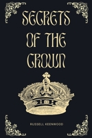 SECRETS OF THE CROWN: The Quest Of Truth B0CH2D2FVC Book Cover
