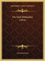 Die F�nf Milliarden 1168290252 Book Cover