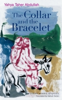 The Collar and the Bracelet 9774166280 Book Cover