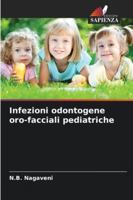 Infezioni odontogene oro-facciali pediatriche 6209301142 Book Cover