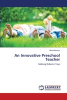 An Innovative Preschool Teacher 6139860091 Book Cover
