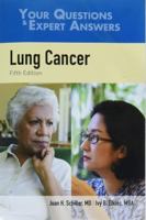 Lung Cancer: Your Questions & Expert Answers 1284250199 Book Cover