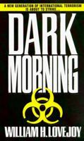 Dark Morning 1532843585 Book Cover