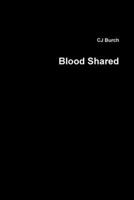 Blood Shared 1105089355 Book Cover