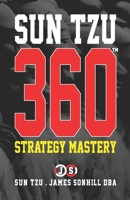 Sun Tzu 360(tm): Strategy Mastery B08SL1F6S5 Book Cover