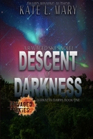 Descent of Darkness: A Ravaged Skies Novel (Darkness Dawns) B0DSW6P8GS Book Cover
