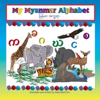 My Myanmar Alphabet B093TCRG6C Book Cover
