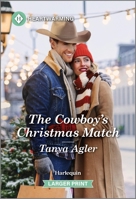 The Cowboy's Christmas Match: A Clean and Uplifting Romance 133546025X Book Cover