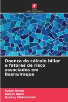 Doença do cálculo biliar e fatores de risco associados em Basra/Iraque (Portuguese Edition) 6209694756 Book Cover