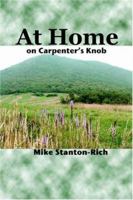 At Home: On Carpenter's Knob 1411611357 Book Cover