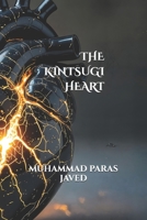 THE KINTSUGI HEART B0FG1TTNS2 Book Cover