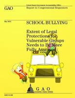 School Bullying: Extent of legal Protections for Vulnerable Groups Needs to Be More Fully Assessed 1491284048 Book Cover
