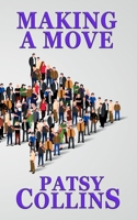 Making A Move 1914339363 Book Cover