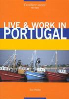 Live and Work in Portugal (Live & Work) 1854583336 Book Cover