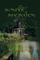 Tales of Wonder & Imagination 1479788120 Book Cover