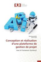 Conception Et Réalisation D Une Plateforme de Gestion de Projet 3841748015 Book Cover