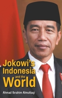Jokowi's Indonesia and the World 9811214077 Book Cover