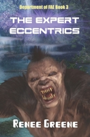 The Expert Eccentrics B092CBN8KN Book Cover