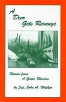 A Deer Gets Revenge (Stories from a Game Warden) 0963979809 Book Cover