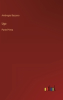Ugo: Parte Prima 3368008390 Book Cover