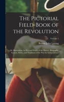 The Pictorial Field Book Of The Revolution V1 1016000057 Book Cover