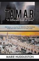 Tamar a Different Kind of Love 1498416101 Book Cover