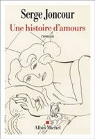 Une histoire d'amours 2226478353 Book Cover