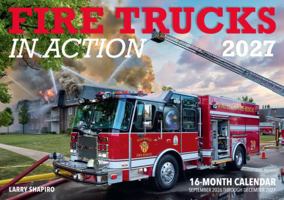 Fire Trucks in Action 2027: 16-Month Calendar--September 2026 through December 2027 B0GG8XMMLZ Book Cover
